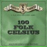 100 Folk Celsius