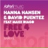 Hanna Hansen & David Puentez ft. Maxx Diago
