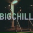BIGCHILL