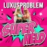 Luxusproblem
