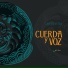 Cuerda y Voz