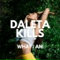Daleta Kills