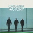 ORGANIK FACTORY