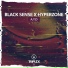 Black Sense & Hyperzone