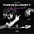 Dj Rusty