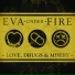 Eva Under Fire feat. From Ashes To New