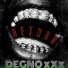 Degno xXx