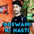 Umesh Goswami, Kuldeep Goswami, Aryan Mavi