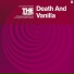 Death and Vanilla