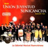 Banda Unión Juventud Sunicancha