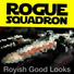Royish Good Looks