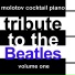 Molotov Cocktail Piano