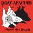 Deaf Apaches