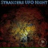 Strangers UFO Night
