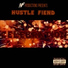 Hustle Fiend