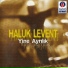 Haluk Levent