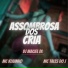 Dj maciel dl feat. MC TALES DO J, mc klivinho