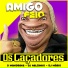Os Caçadores, O Mandrake, DJ Nelsinho, DJ Mário