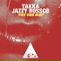Yakka, Jazzy Rossco