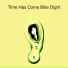 Time Has Come
