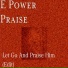 E Power Praise