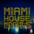 Miami House Moguls