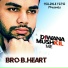 Bro B.Heart