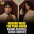 Naghma Khurshed, Sahira Khurshed