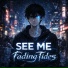 Fading Tides
