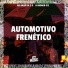 DJ MENOR 012, MC KAUÃ DA Z.O