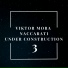 Under Construction, Viktor Mora, Naccarati