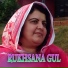 Rukhsana Gul