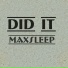 MaxSleep