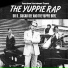 Dr D, Sugar Dee & the Yuppie Boyz
