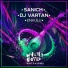 Sanich, DJ Vartan