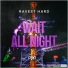 Ravest Hard