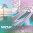 Mizmo, Nounours