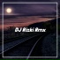 DJ Rizki Rmx