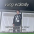 Yung Ec$ta$y