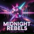 Midnight Rebels