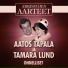 Tamara Lund, Aatos Tapala