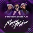 S-Brother-S, Maxx Play