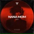 Nana Mom