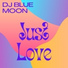 Dj Blue Moon