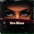 Dru Blaze