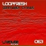 Loopfresh