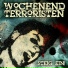 Wochenendterroristen