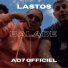 LASTOS feat. AD7 OFFICIEL