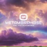 METAMORPHOSE