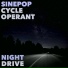 SinePop, Cycle Opérant
